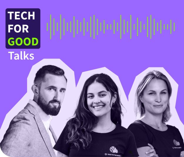 Tech For Good Talks Podcast by Tech To The Rescue