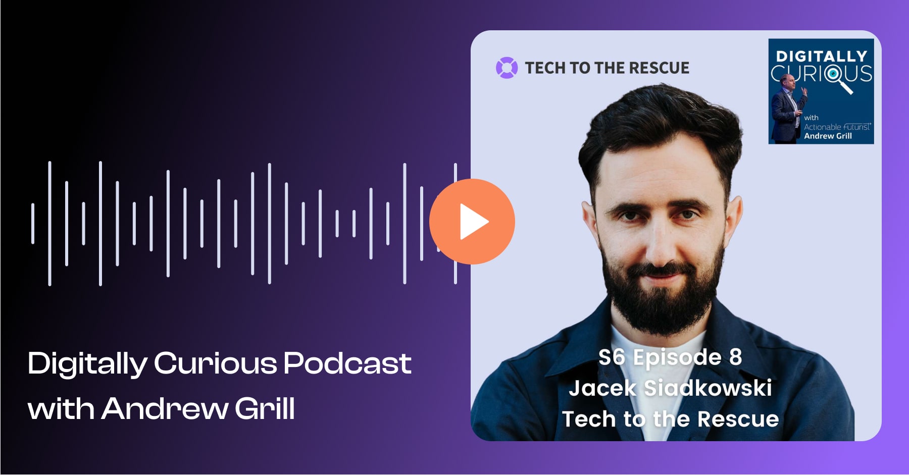 Jacek Siadkowski on Digitally Curious